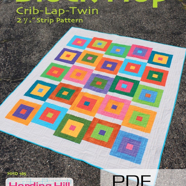 Block Hop 2-1/2" Strip Quilt Pattern - Multiple Sizes -  PDF Version