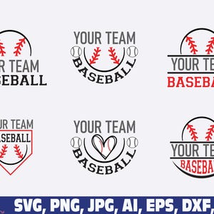 May include: A collection of baseball-themed designs featuring the text "YOUR TEAM BASEBALL". The designs include baseballs, text, and a heart-shaped baseball. The color scheme includes black, red, and white elements. Formats include SVG, PNG, JPG, AI, EPS, DXF, and PDF.