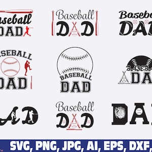 May include: A collection of baseball-themed designs featuring the words "Baseball Dad" in various styles. The designs include baseballs, bats, and silhouettes of baseball players in red and black. The bottom of the image displays file format options.