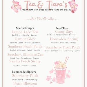 Peut inclure: Un menu rose et blanc pour "Tea & Tiara's" présentant des sélections de thé de l'après-midi. Le menu répertorie diverses saveurs de thé et de limonade, notamment Lemon Lace Tea, Strawberry Shortcake Cup et Strawberry Patch. Une boisson rose avec de la crème fouettée et des fleurs est illustrée.