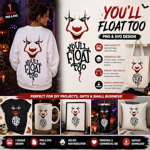 May include: A digital design file featuring a clown face graphic with red, white, and black colors, accompanied by the text "YOU'LL FLOAT TOO". The design is displayed on a white sweatshirt, a tote bag, a black t-shirt, a white mug, a framed print, a tumbler, and a pillow.