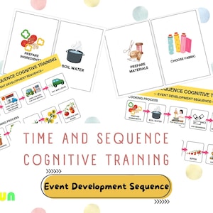 May include: Educational cards for time and sequence cognitive training. The cards illustrate processes like preparing ingredients, boiling water, and refueling a car. The text on the cards reads "Time and Sequence Cognitive Training" and "Event Development Sequence".