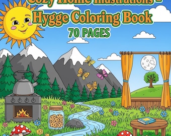 70 Cozy Home Illustrations Coloring Pages | Hygge & Relaxing Home Scenes Coloring Book | Printable Cozy Lifestyle Coloring Sheets