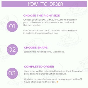 May include: A light purple graphic with instructions on how to order. The steps include choosing the right size, choosing the shape, and completing the order. The text also mentions nail measurements and order updates.