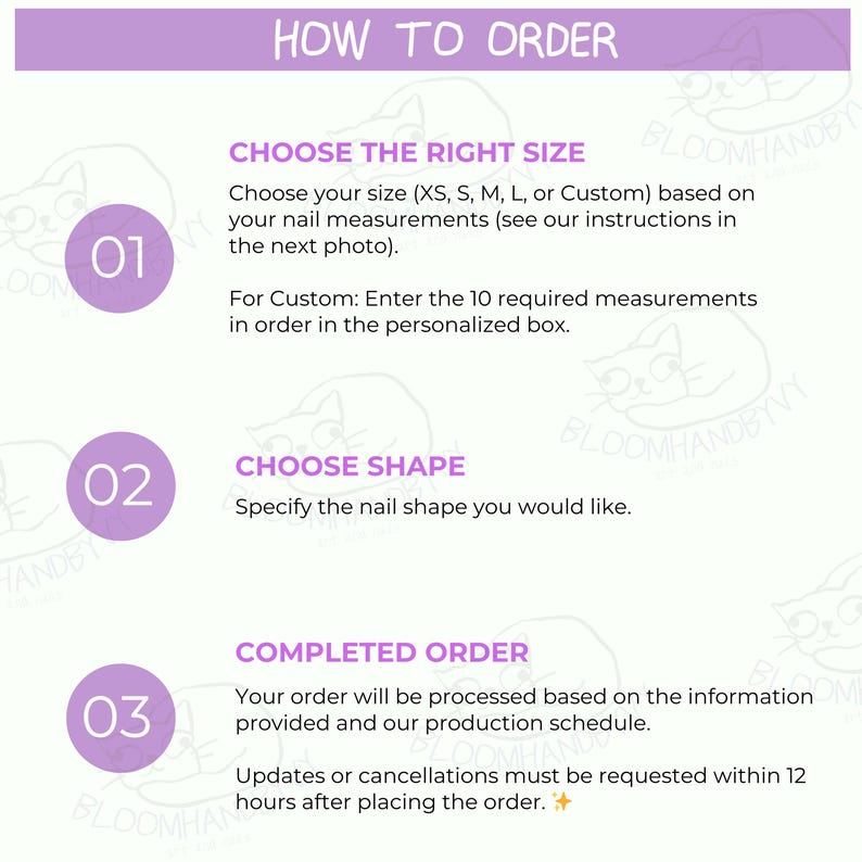 May include: A light purple graphic with instructions on how to order. The steps include choosing the right size, choosing the shape, and completing the order. The text also mentions nail measurements and order updates.