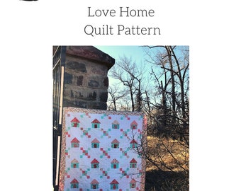 Love Home Quilt Pattern, House Quilt PDF Pattern, Chain Quilt