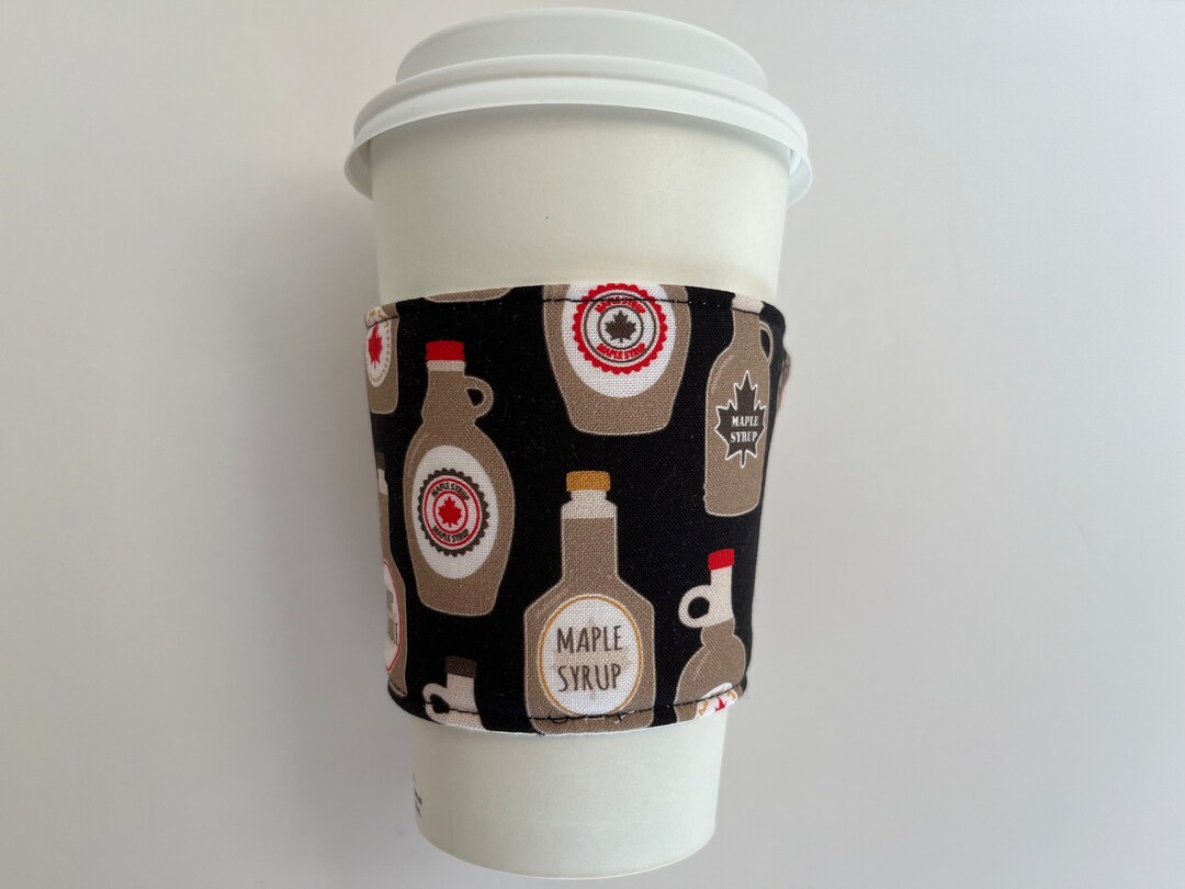 Maple Syrup Coffee Cup Cozy, Fabric Coffee Sleeve, Canadian Themed Hot Drink Sleeve Etsy