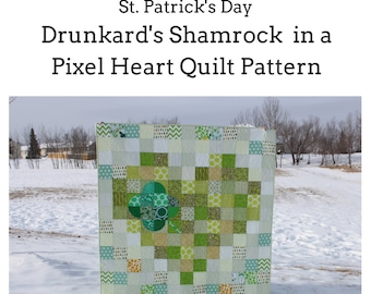 St. Patrick's Day Quilt Pattern Drunkard's Shamrock in a Pixel Heart