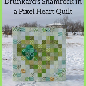 St. Patrick's Day Quilt Pattern Drunkard's Shamrock in a Pixel Heart image 4