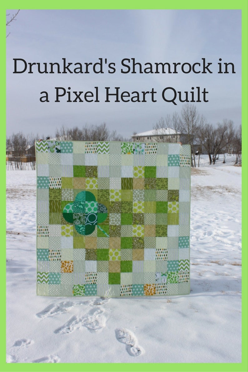 St. Patrick's Day Quilt Pattern Drunkard's Shamrock in a Pixel Heart image 4