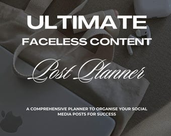 An Ultimate Faceless Content Post planner