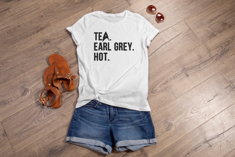 Tea Earl Grey Hot Shirt Etsy