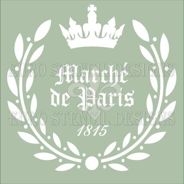 Euro Stencil Design ... Marche de Paris  with Crown  French used for burlap pillows, bedding, sign painting ... 12 x 12  inches