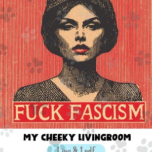FUCK FASCISM 6 jpg & pdf クリップ アート - デジタル ダウンロード | オンデマンド印刷と DIY クラフト | 5000x5000 px 300 dpi | 政治活動家プロ平和