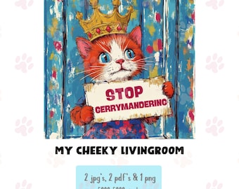 Stop Gerrymandering Cat Art • Political Protest Digital Print • Fair Maps Now • Funny Resistance Decor  Kitten Clip Art Download JPG PNG PDF
