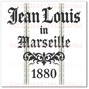 May include: White square sign with the text "Jean Louis in Marseille 1880" in a black, ornate font. The text is centered, with a decorative flourish beneath "Marseille". Two vertical green stripes with dotted lines run down the sign.