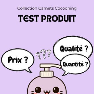 Peut inclure: Illustration d'un distributeur de savon violet clair avec un visage mignon. Des bulles de dialogue posent les questions "Prix ?", "Qualité ?" et "Quantité ?". Le texte "TEST PRODUIT" est en haut, avec "Checkpoint des nouveaux venus" en bas.