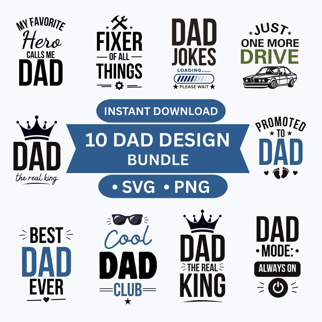 Dad SVG Bundle 10 Designs | Fathers Day PNG Sublimation | Funny Dad ...