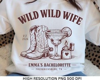 Wild Wild Wife Bachelorette Shirt SVG : Western Cowgirl Margarita Design (téléchargement numérique)