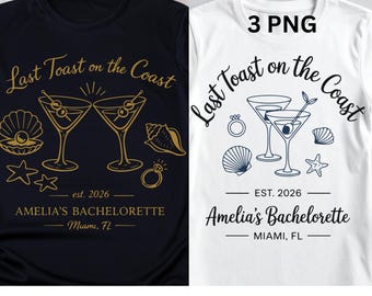 Dernier toast sur la côte Bachelorette SVG PNG | Conception de fête de mariée martini de plage