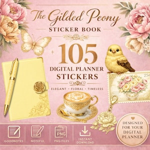 May include: A digital planner sticker book titled "The Gilded Peony" with 105 stickers. The image features a yellow journal, pen, and a teacup with gold accents. A small bird and a butterfly are also present, along with floral elements.
