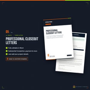 May include: A digital document set titled Professional Closeout Letters by Sitepack Studios. The dark background features white text, orange accents, and green checkmarks. It includes eight ready-to-send letter templates in DOCX format.
