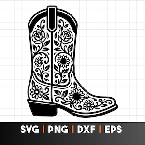 Peut inclure: Illustration en noir et blanc d'une botte de cowboy ornée de motifs floraux. La botte présente des roses, des tournesols et d'autres éléments floraux. Le texte "SVG | PNG | DXF | EPS" est en bas.