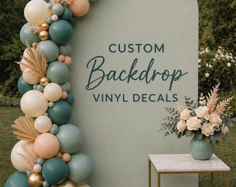 Custom Vinyl Backdrop Decal – Event Sign, Baby Shower, Birthday, Wedding Decor
