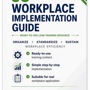 Può includere: Una guida all'implementazione 5S per il posto di lavoro bianca con accenti verdi e blu navy. La guida include il testo "5S WORKPLACE IMPLEMENTATION GUIDE" e dettagli su organizzazione, standardizzazione e mantenimento dell'efficienza sul posto di lavoro.