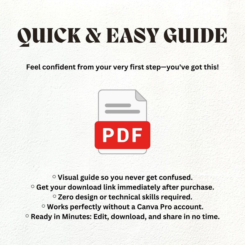 以下が含まれることがあります： QUICK & EASY GUIDE、Feel confident from your very first step&mdash;you've got this!というテキストとPDFアイコンが記載されたデジタルガイド。箇条書きで視覚的なガイド、即時ダウンロード、技術的スキル不要といった特徴が説明されています。