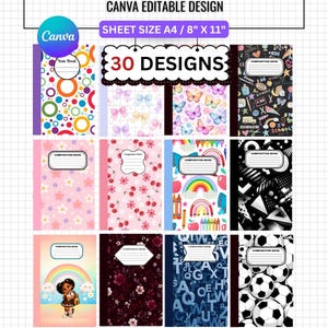 May include: A digital collection of 30 composition book covers featuring diverse patterns including circles, bows, butterflies, school supplies, flowers, cherries, rainbows, geometric shapes, a character, floral prints, letters, and soccer balls in A4 or 8" x 11" size.