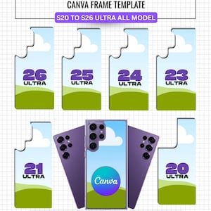 Könnte beinhalten: Grafik für Galaxy-Handyhüllen-Vorlagen. Das Design zeigt ein Telefon mit einem Canva-Design, umgeben von Vorlagen für die Modelle S20 bis S26 Ultra. Das Design enthält den Text "GALAXY PHONE CASE" und "CANVA FRAME TEMPLATE".