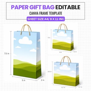May include: An editable paper gift bag Canva frame template with text reading PAPER GIFT BAG EDITABLE CANVA FRAME TEMPLATE SHEET SIZE A4/ 8 X 11 INC. Three bags feature a blue sky, white clouds, and green hills with visible dimensions in inches.