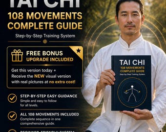 108 ruchów Tai Chi – kompletny przewodnik | Styl Yang, długa forma | Wersja PDF do druku | Przepływ Tai Chi krok po kroku