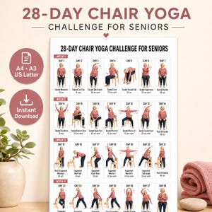 May include: A 28-day chair yoga challenge chart for seniors featuring a grid of daily exercise illustrations with text labels. The document includes four weeks of poses, each showing a person on a chair, with durations or repetitions listed below.