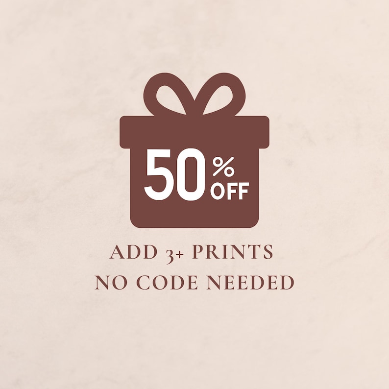 May include: A dark brown graphic of a gift box with a bow on top. Inside the box, the white text reads 50% OFF. Below the graphic, the text reads ADD 3+ PRINTS NO CODE NEEDED. The entire design is centered on a light beige background.
