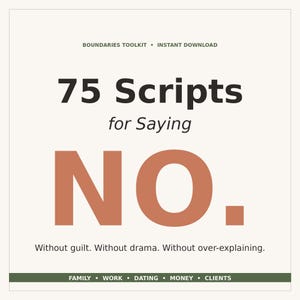 Op de afbeelding: Een digitale download met de tekst "75 Scripts for Saying NO." De titel staat in grote zwarte letters, met "NO" in grote roestkleurige letters. De tekst hieronder luidt "Zonder schuldgevoel. Zonder drama. Zonder oververklaring."