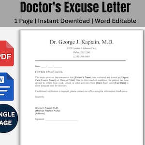 May include: A printable doctor's excuse letter template. The document includes fields for patient information, date, and medical details. The title "Doctor's Excuse Letter" is at the top, with "1 Page | Instant Download | Word Editable" below it.