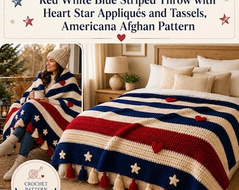 Patrón de manta de ganchillo patriótica, manta a rayas con apliques de estrellas y corazones (PDF)