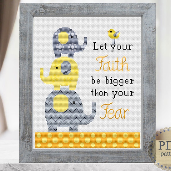 Nursery Cross Stitch Pattern Baby Elephants Let Your Faith Be Bigger Than Your Fear Motivational Quote Digital Download PDF Chart 436ld