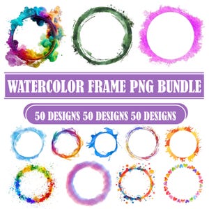 May include: A digital collection of 50 circular frames featuring watercolor and smoke-like textures in various colors including blue, green, pink, orange, and rainbow patterns. The text WATERCOLOR FRAME PNG BUNDLE and 50 DESIGNS is displayed.