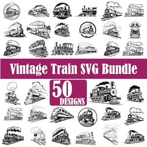 May include: A collection of 50 vintage train designs in black and white. The designs include various types of locomotives, some with smoke billowing from the chimneys. The text "Vintage Train SVG Bundle" and "50 Designs" are also present.