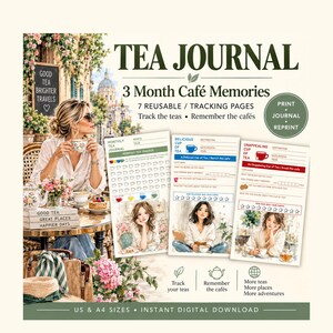 May include: A digital tea journal titled TEA JOURNAL 3 Month Café Memories featuring seven tracking pages. The layout includes sections for monthly tea tracking, delicious cup reviews, and unappealing cup notes with illustrations of people and tea.