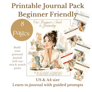 May include: A printable journal pack featuring 8 pages of guided prompts in US and A4 sizes. The cover displays an illustration of a person writing at a desk with a candle, titled Our Beginner's Guide to Journaling. Includes various layout sheets.