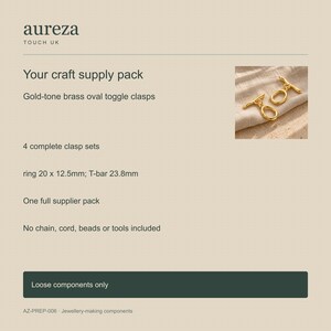Gold-tone brass oval toggle clasps. AurezaTouchUK pack content and dimensions. ring 20 x 12.5mm; T-bar 23.8mm. Buyer pack: 4 complete clasp sets.
