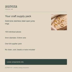 Gold-tone stainless steel open jump rings. AurezaTouchUK pack content and dimensions. 5mm diameter; 0.8mm wire. Buyer pack: 100 pieces.