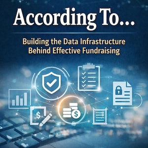May include: Book cover with the title "According To..." and the subtitle "Building the Data Infrastructure Behind Effective Fundraising." The cover features a dark blue background with white icons and text, including the author's name, Pamela Mitchell.