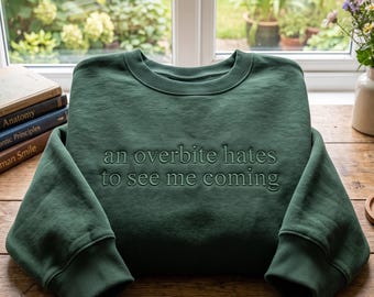 Embroidered Orthodontist Sweatshirt, Funny Dental Team Gift, Ortho Squad Top