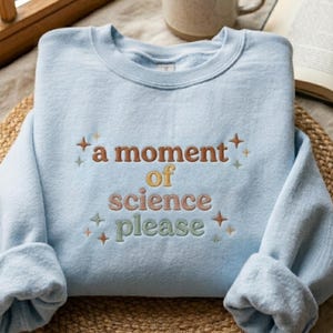Sweat-shirt scientifique brodé, vêtement étudiant STEM, cadeau pour professeur de sciences