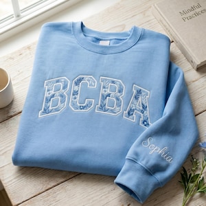 Geborduurd BCBA-sweater met bloemen, board Certified Behaviour Analyst Varsity T-shirt, Autism Awareness